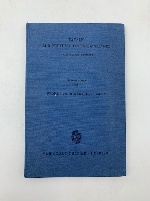 Tafeln zur prufung des farbensinnes. Tavole per l'esame del senso cromatico